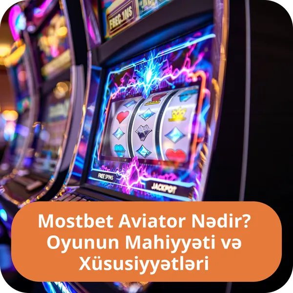 Mostbet Aviator Nədir? Oyunun Mahiyyəti və Xüsusiyyətləri